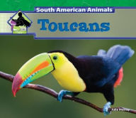 Title: Toucans, Author: Julie Murray