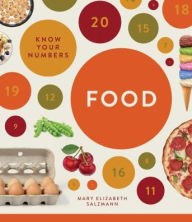 Title: Know Your Numbers: Food, Author: Mary Elizabeth Salzmann