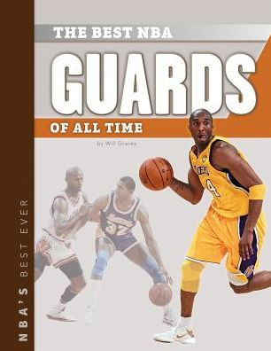 The Best NBA Guards of All Time