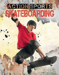 Title: Skateboarding, Author: John Hamilton