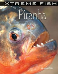 Title: Piranha, Author: S. L. Hamilton