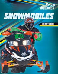 Title: Snowmobiles, Author: Matt Scheff