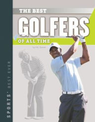 Title: Best Golfers of All Time, Author: P. K. Daniel