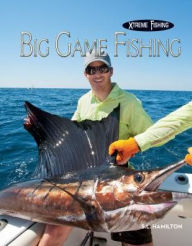 Title: Big Game Fishing, Author: S. L. Hamilton