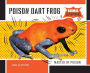 Poison Dart Frog: Master of Poison