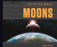 Title: Moons, Author: Aaron DeYoe