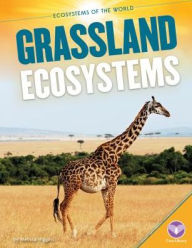 Title: Grassland Ecosystems, Author: Pam Watts