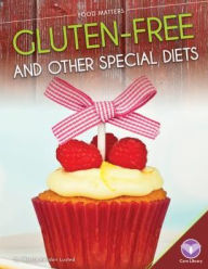 Title: Gluten-Free and Other Special Diets, Author: Marcia Amidon Lusted