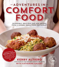Title: Adventures in Comfort Food, Author: Kerry Altiero