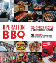 Download free books for kindle online Operation BBQ: 200 Smokin' Recipes from Competition Grand Champions