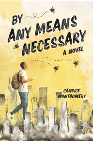 Title: By Any Means Necessary, Author: Cam Montgomery