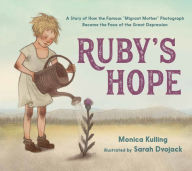 Title: Ruby's Hope: A Story of How the Famous 