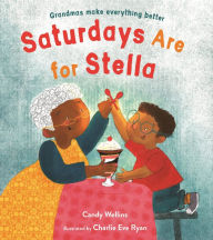 Title: Saturdays Are For Stella, Author: Candy Wellins