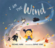 Free downloads online books I am the Wind  9781624149221 in English by Michael Karg, Sophie Diao