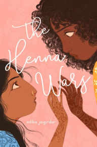 Title: The Henna Wars, Author: Adiba Jaigirdar