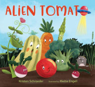 Electronics pdf books free downloading Alien Tomato 9781624149764 (English Edition) by Kristen Schroeder, Mette Engell iBook