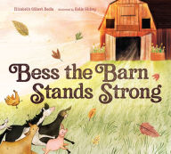 Free downloads ebook for mobile Bess the Barn Stands Strong 9781624149801 DJVU CHM English version