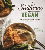 Electronic ebook free download Southern Vegan: Delicious Down-Home Recipes for Your Plant-Based Diet by Lauren Hartmann 9781624149825