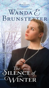 Title: The Silence of Winter: Part 2, Author: Wanda E. Brunstetter