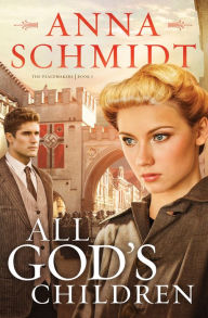 Title: All God's Children, Author: Anna Schmidt