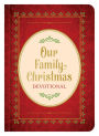 Our Family Christmas: An Advent Devotional
