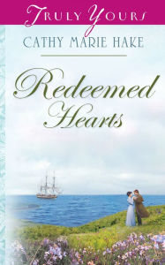 Title: Redeemed Hearts, Author: Cathy Marie Hake