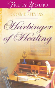 Title: Harbinger of Healing, Author: Connie Stevens