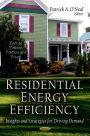 Residential Energy Efficiency: Insights and Strategies for Driving Demand