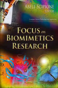 Title: Focus on Biomimetics Research, Author: Abele Scipione