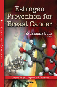 Title: Estrogen Prevention for Breast Cancer, Author: Zsuzsanna Suba