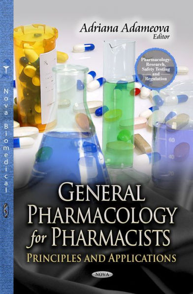 General Pharmacology for Pharmacists: Principles and Applications