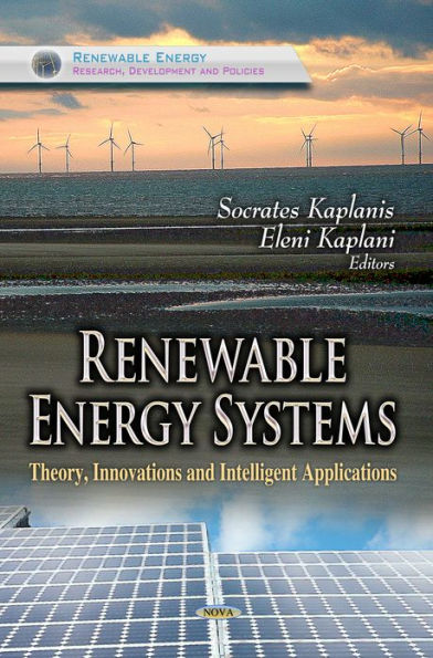 Renewable Energy Systems: Theory, Innovations and Intelligent Applications