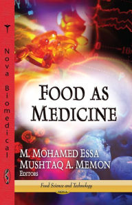Title: Food as Medicine, Author: Oman) M. Mohamed Essa (Sultan Qaboos University