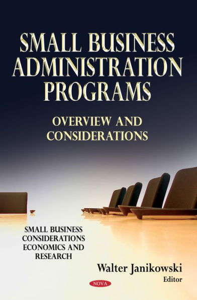 Small Business Administration Programs: Overview and Considerations