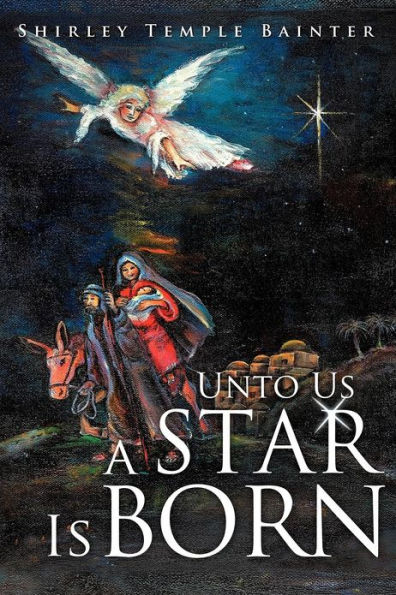 Unto Us a Star Is Born