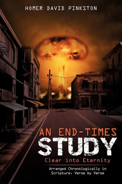 An End-Times Study, Clear into Eternity