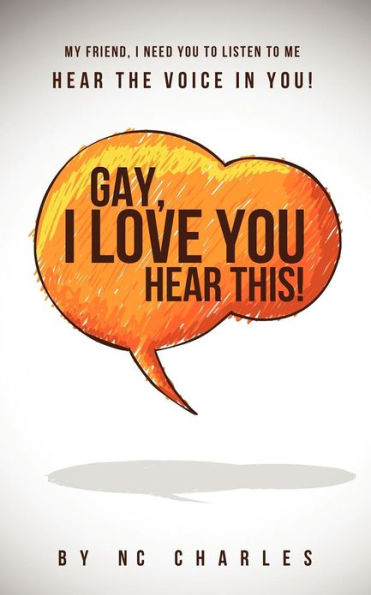 Gay, I Love You: Hear This!