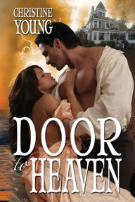 Title: Door to Heaven, Author: Christine Young