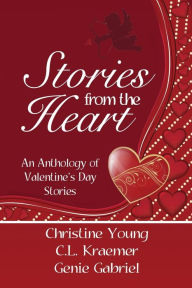 Title: Stories from the Heart: An Anthology of Valentine's Stories, Author: Genie Gabriel