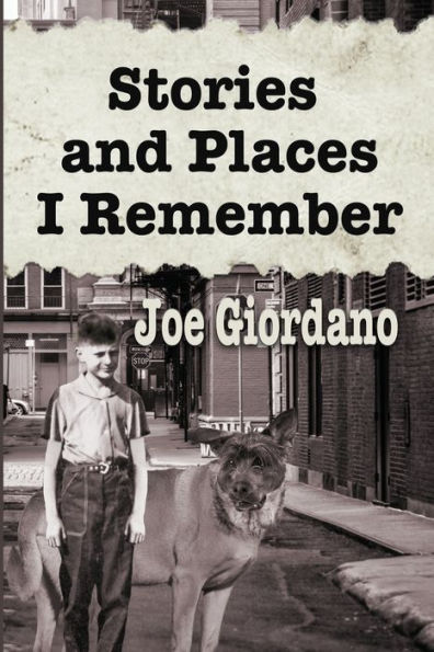 Stories and Places I Remember: A Collection of Short Stories