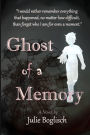 Ghost of a Memory