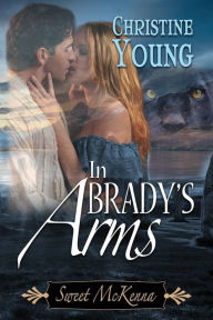 Title: In Brady's Arms, Author: Christine Young