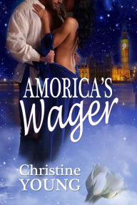 Title: Amorica's Wager, Author: Christine Young