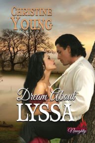 Title: Dream About Lyssa, Author: Christine Young