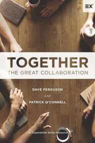 Title: Together: The Great Collaboration, Author: Patrick O'Connell