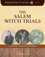 Title: The Salem Witch Trials (Perspectives Library Series), Author: Kristin Marciniak