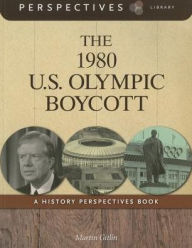 Title: The 1980 U.S. Olympic Boycott (Perspectives Library Series), Author: Martin Gitlin