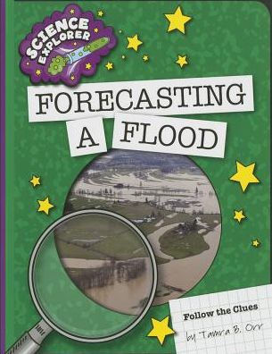 Forecasting a Flood