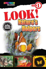 Title: Look! Nature's Helpers: Level 1, Author: Kenah