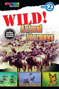 Title: Wild! Animal Journeys: Level 2, Author: Katharine Kenah